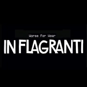 In Flagranti/WORSE FOR WEAR CD