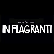 In Flagranti/WORSE FOR WEAR CD