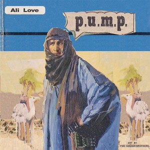 Ali Love/P.U.M.P. (+ CD) DLP
