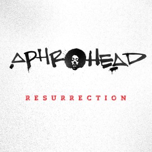 Aphrohead/RESURRECTION DLP