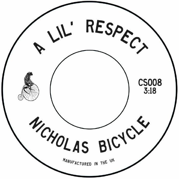 Nicholas Bicycle/A LIL' RESPECT 7"