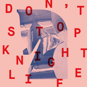 Knightlife/DON'T STOP & REMIX 12"