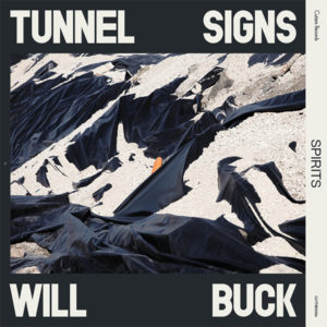 Tunnel Signs & Will Buck/SPIRITS 12"