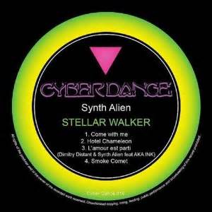 Synth Alien/STELLAR WALKER 12"