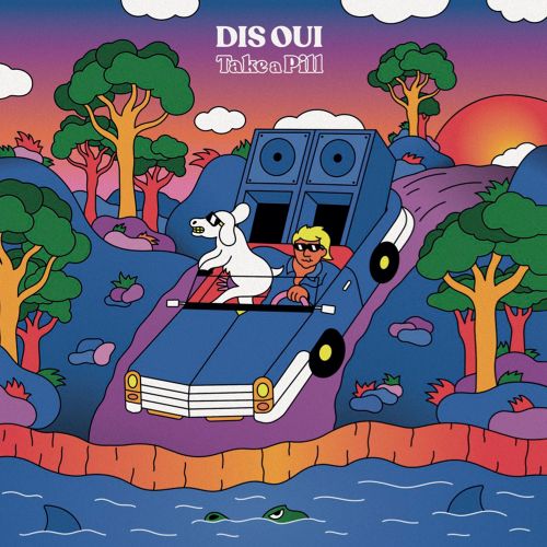 Dis Oui/TAKE A PILL 12"