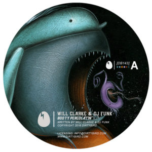 Will Clarke/BOOTY PERCOLATIN' 12"