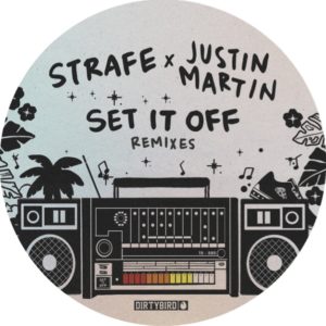 Strafe/SET IT OFF (JUSTIN MARTIN RX) 12"