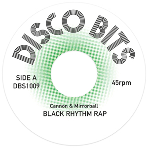 Cannon & Mirrorball/BLACK RHYTHM RAP 7"