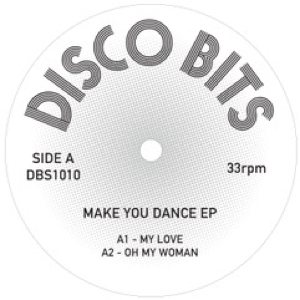 Disco Bits/MAKE YOU DANCE EP 12"