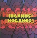 Higamos Hogamos/INFINITY PLUS ONE 12"
