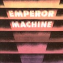 Emperor Machine/VERTICAL TONES... #1 12"
