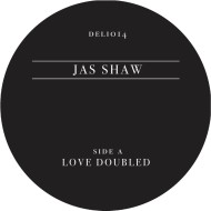 Jas Shaw/LOVE DOUBLED EP 12"