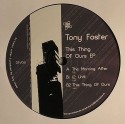 Tony Foster/THIS THING OF OURS EP 12"