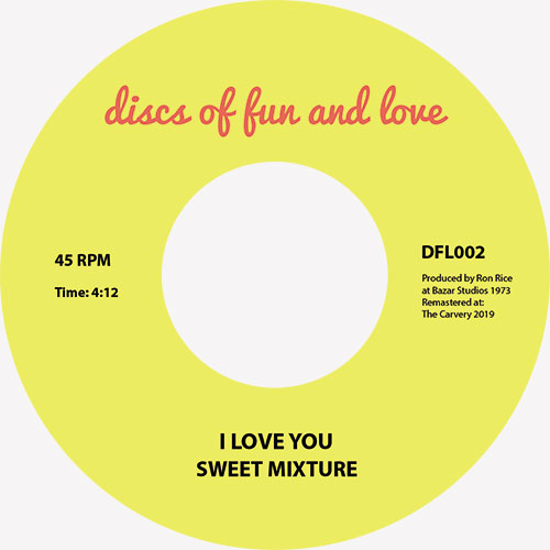 Sweet Mixture/I LOVE YOU 7"