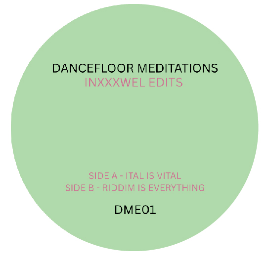 Inxxxwel/DANCEFLOOR MEDITATIONS 1 7"