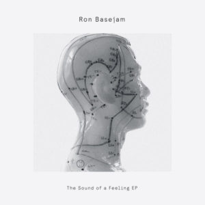 Ron Basejam/SOUND OF A FEELING EP 12"
