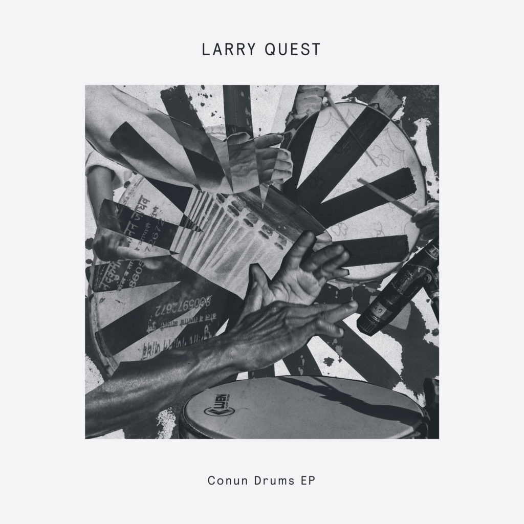 Larry Quest/CONUN DRUMS EP 12"