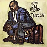 John Lee Hooker/TRAVELIN' LP