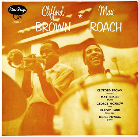 Clifford Brown and Max Roach/SELF-TITLED LP