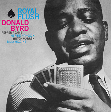 Donald Byrd/ROYAL FLUSH (180g) LP