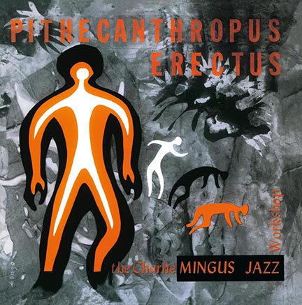 Charles Mingus/PITHECANTHROPUS (180g) LP