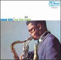 Roland Kirk/WE FREE KINGS (180g) LP