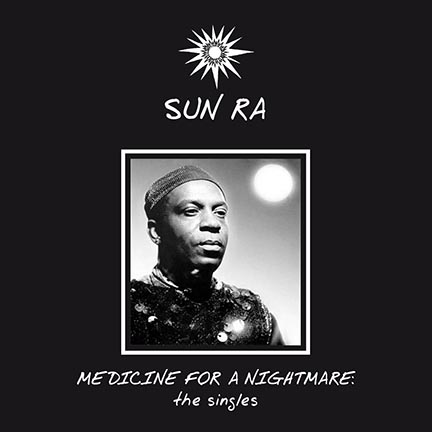 Sun Ra/MEDICINE FOR A NIGHTMARE(180g) LP