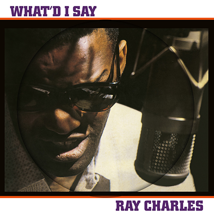 Ray Charles/WHAT'D I SAY PIC LP