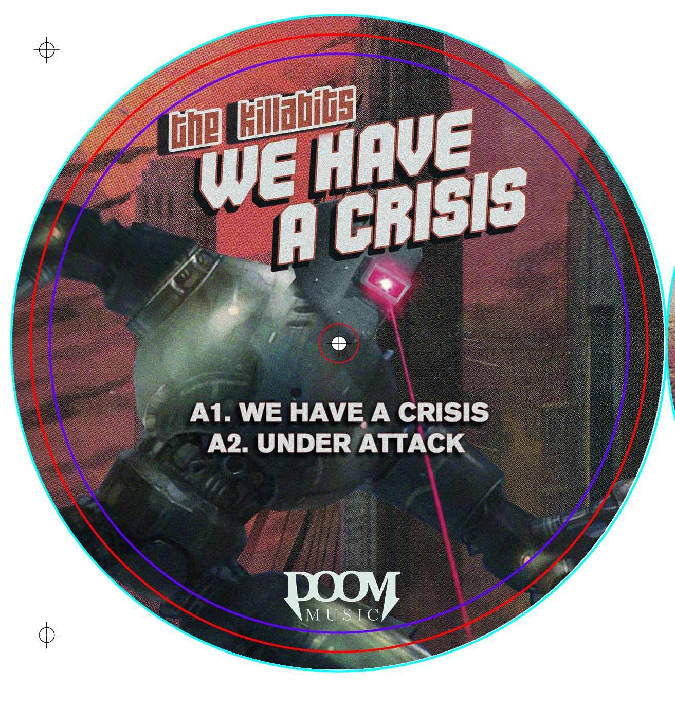 Killabits, The/WE HAVE A CRISIS EP 12"