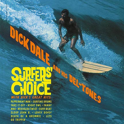 Dick Dale/SURFER'S CHOICE (180g) LP