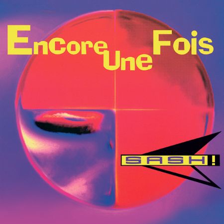 Sash!/ENCORE UNE FOIS (2023 REPRESS) 12"