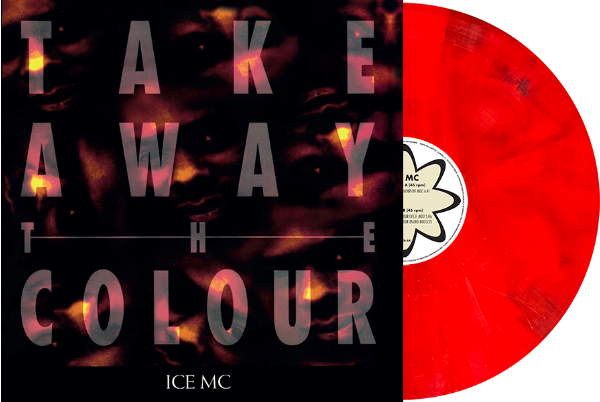 Ice MC/TAKE AWAY THE COLOUR 12"