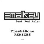 Emalkay/FLESH & BONE (REMIXES) 12"