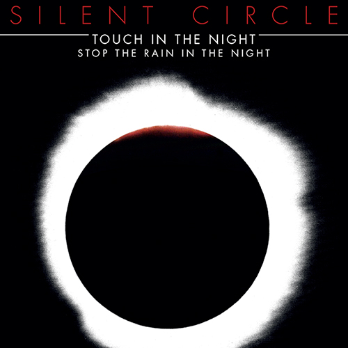 Silent Circle/TOUCH IN THE NIGHT 12"