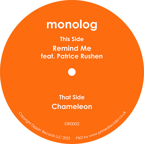 Monolog ft. Patrice Rushen/REMIND ME 7"