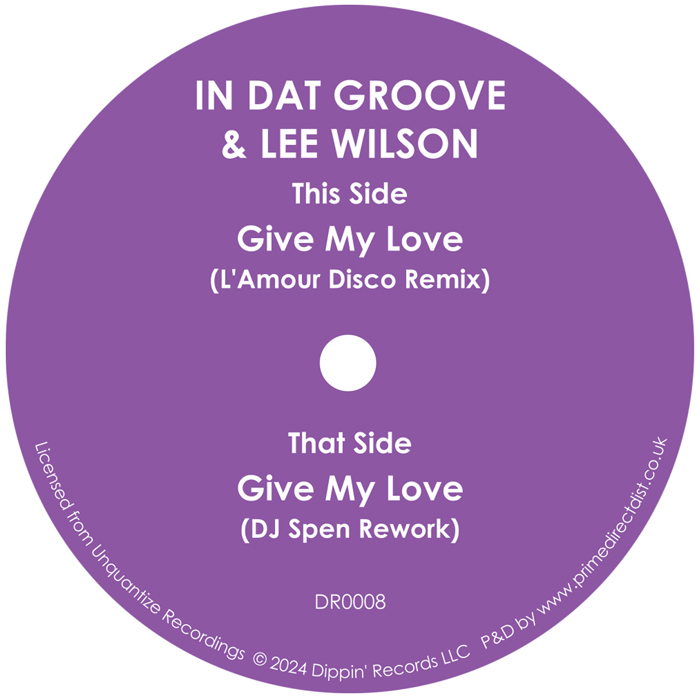 In Dat Groove & Lee Wilson/GIVE MY... 7"