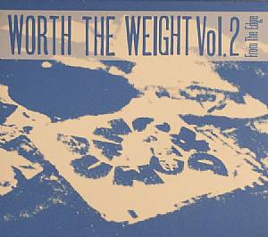 Various/WORTH THE WEIGHT VOL. 2 CD