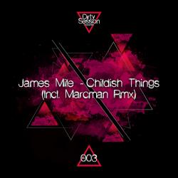 James Mile/CHILDISH THINGS 12"