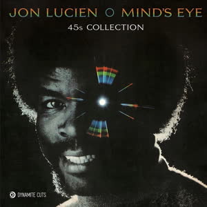 Jon Lucien/MIND'S EYE 45"s D7"