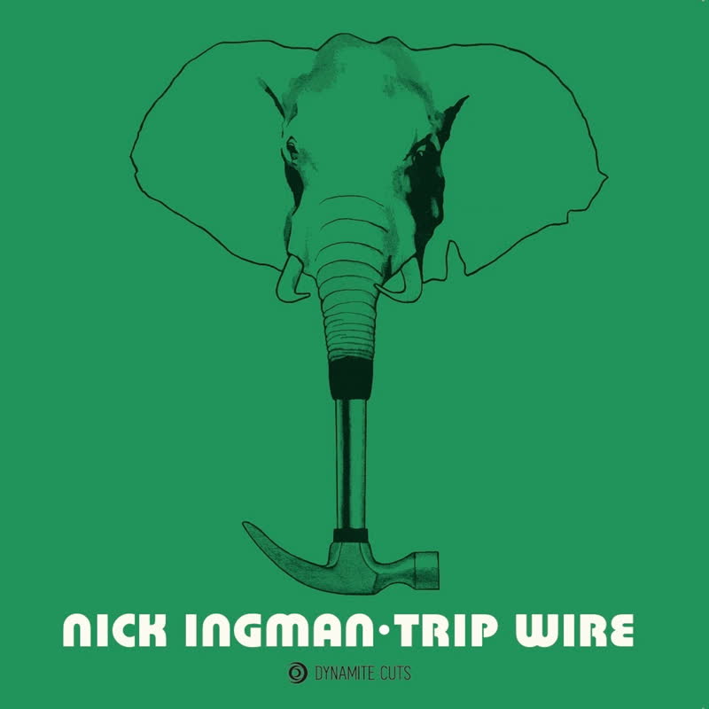 Nick Ingman/TRIP WIRE 7"