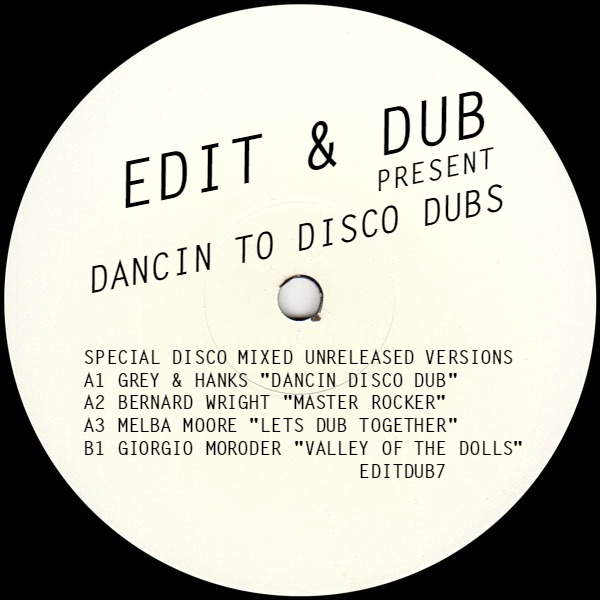 Edit & Dub/#7 DANCIN TO DISCO DUBS 12"