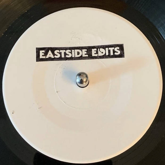 LeBaron James&Pinto/EASTSIDE EDITS 1 7"