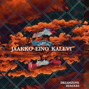 Jaakko Eino Kalevi/DREAMZONE REMIXES 12"