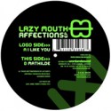 Lazy Mouth/AFFECTIONS EP 12"