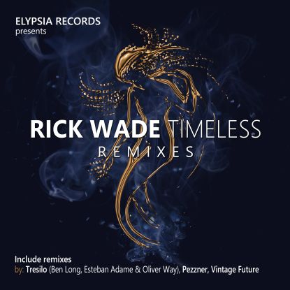 Rick Wade/TIMELESS REMIXES 12"