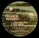 Franck Roger/YEAH PRETORIA 12"