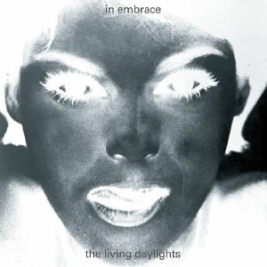 In Embrace/THE LIVING DAYLIGHTS 12"