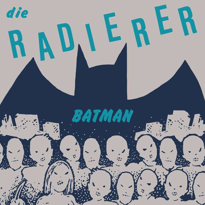 Die Radierer/BATMAN 7"