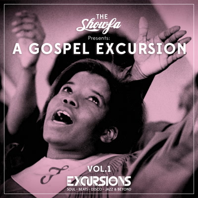 Showfa/A GOSPEL EXCURSION 12"