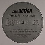 Faze Action/FREAK FOR YOUR LOVE  12"